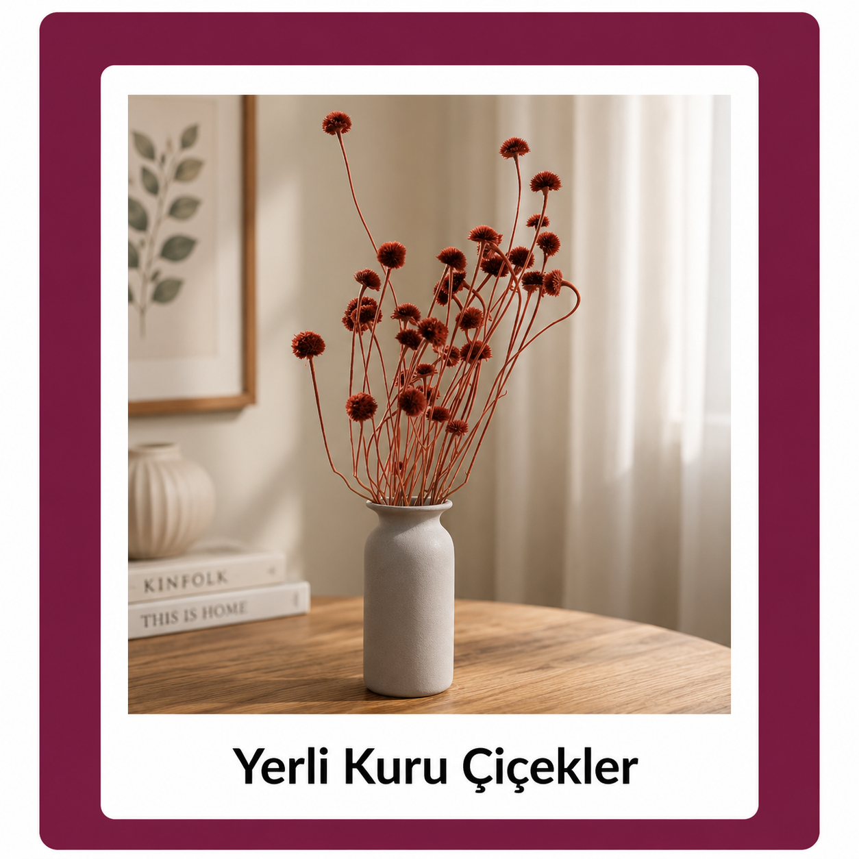 Yerli Kuru Çiçekler